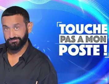 Touche pas à mon poste ! - Episode 133 – affiche