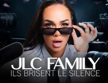 JLC Family : ils brisent le silence - Saison 7 – affiche
