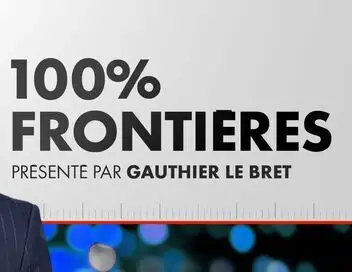 100% Frontières - Episode 35 – affiche