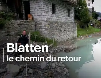 Temps Présent - Blatten, le chemin du retour – affiche