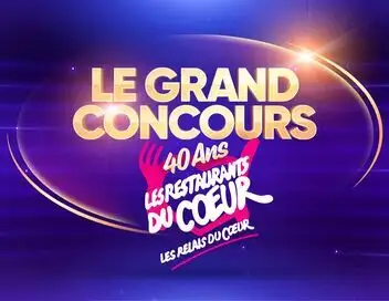Le grand concours - Spéciale 40 ans des Restos du Coeur – affiche