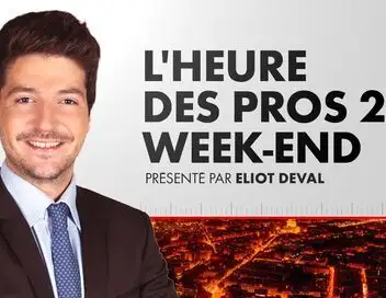 L'Heure des Pros 2 Week-End - Episode 245 – affiche