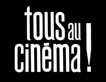 Tous au cinéma - Episode 32 – affiche