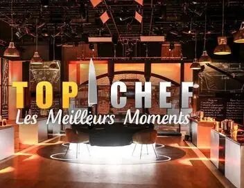 Top chef - Saison 17 - Les meilleurs moments n°3 – affiche