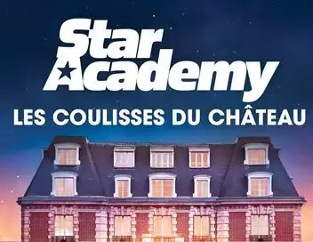 Star Academy : Les coulisses du château – affiche