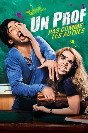 Un prof pas comme les autres - 8 000 000 € cachés sous le lycée, une seule solution ! Devenir... – affiche