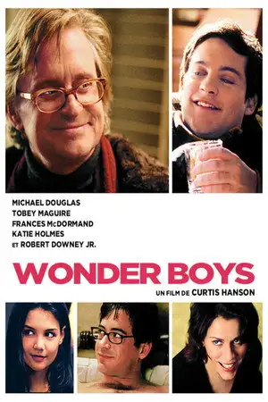 Wonder Boys - Un professeur d'université, qui souffre d'un blocage mental, vit d'étranges rencontres lors d'un congrès littéraire. – affiche