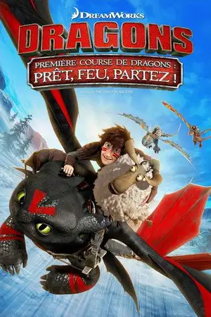 Dragons : Première course de dragons - Prêt, feu, partez ! - Prêt, feu, partez ! – affiche