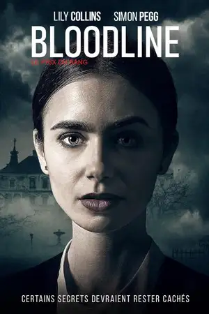 Bloodline - Certains secrets devraient rester cachés. – affiche