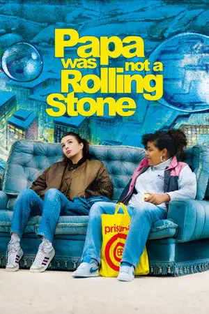 Papa was not a Rolling Stone – affiche