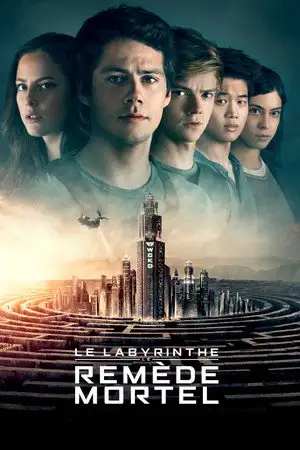 Le Labyrinthe : Le Remède mortel - L'expérience touche à sa fin. – affiche