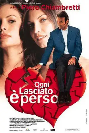 Ogni lasciato è perso – affiche