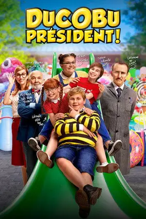 Ducobu Président ! - Travailler moins pour s'amuser plus ! – affiche
