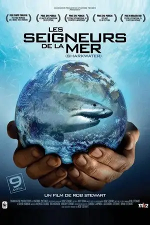 Les Seigneurs de la mer - Le prédateur n'est pas celui que l'on croit... – affiche