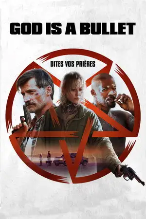 God Is a Bullet - Dites vos prières. – affiche