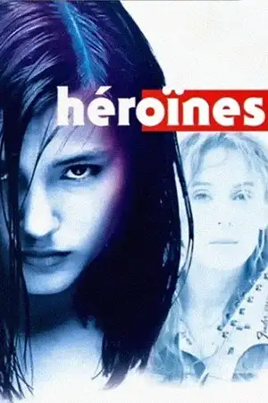Héroïnes – affiche
