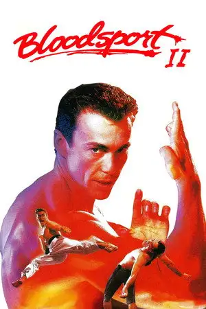 Bloodsport 2 - Pris entre l'honneur et la vengeance, jusqu'où peut aller un homme... – affiche