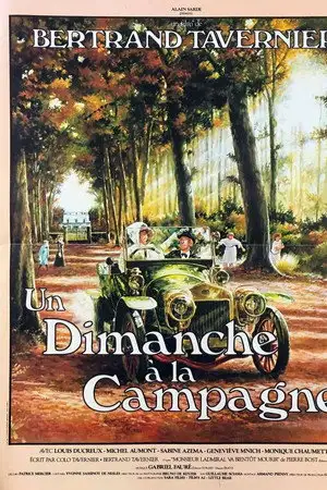Un dimanche à la campagne - Le magnifique portrait de Bertrand Tavernier sur la vie familiale française à l’orée de la Première Guerre mondiale. – affiche
