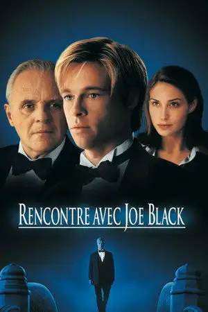 Rencontre avec Joe Black - Un jour ou l'autre chacun a rendez-vous… – affiche
