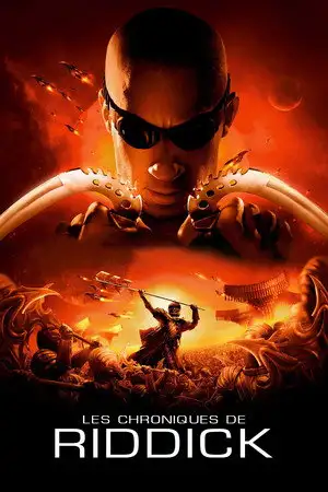 Les Chroniques de Riddick - Toutes les forces de l’univers ne peuvent changer une destinée. – affiche