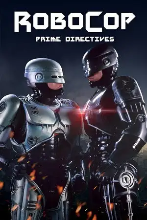 Robocop : Prime Directives - Saison 1 - Ultime combat – affiche
