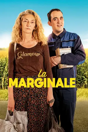 La Marginale - Elle va être confrontée à son passé. Elle va être confrontée à la vie. – affiche
