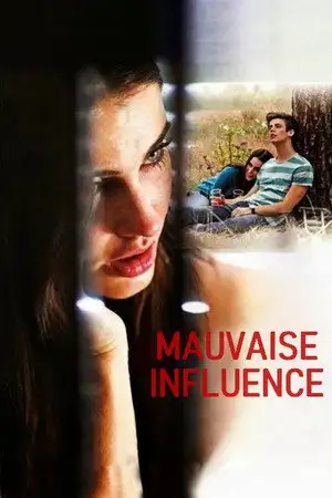 Mauvaise influence – affiche