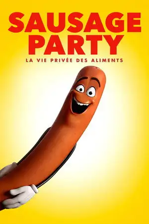 Sausage Party - La vie privée des aliments. – affiche