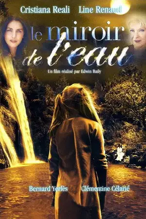 Le miroir de l'eau - Episode 02 – affiche