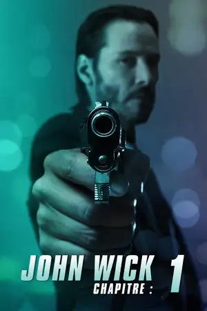 John Wick - Surtout ne l’énervez pas. – affiche