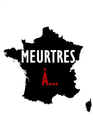 Meurtres à... - Saison 9 - Meurtres à Mulhouse – affiche