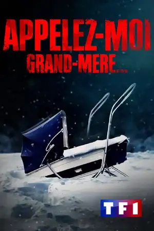 Appelez-moi grand-mère... – affiche