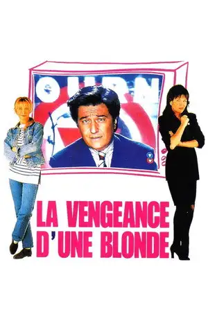 La Vengeance d'une blonde – affiche