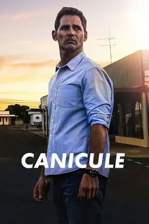 Canicule - Où se trouve la vérité. – affiche