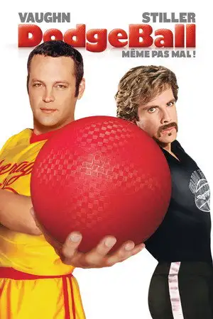 Dodgeball : Même pas mal ! - Un vrai film de boules ! – affiche