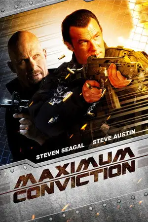 Maximum Conviction - Sécurité maximale. Puissance de feu maximale. – affiche