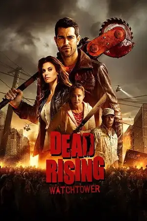 Dead Rising: Watchtower – affiche