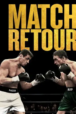 Match Retour - De Niro vs Stallone – affiche