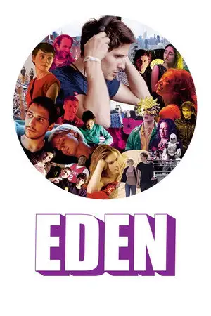 Eden - Lorsque vous commencez une révolution, le rythme le plus difficile à trouver est le vôtre – affiche
