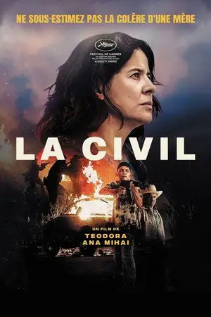 La Civil - Ne sous-estimez pas la colère d’une mère. – affiche