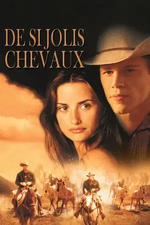 De si jolis chevaux - Certaines passions ne peuvent jamais être apprivoisées. – affiche