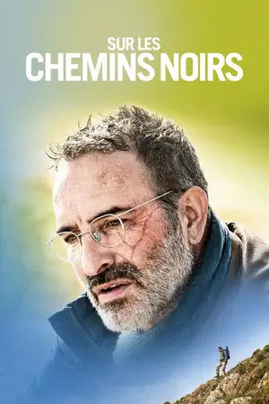 Sur les chemins noirs – affiche