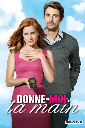 Donne-moi ta main - Elle va demander la main de son petit ami. Ce n'est pas lui... – affiche