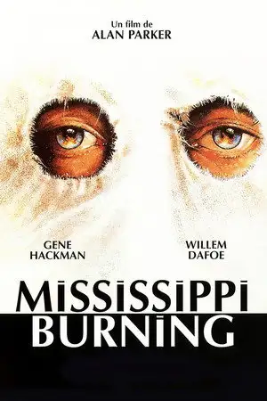 Mississippi Burning - 1964. Quand l'Amérique était en guerre contre elle-même. – affiche