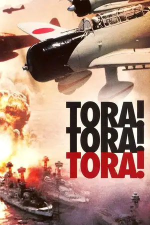 Tora ! Tora ! Tora ! - L'incroyable attaque de Pearl Harbor. – affiche