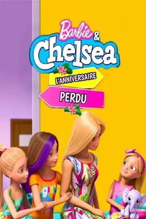Barbie et Chelsea : L'anniversaire perdu – affiche