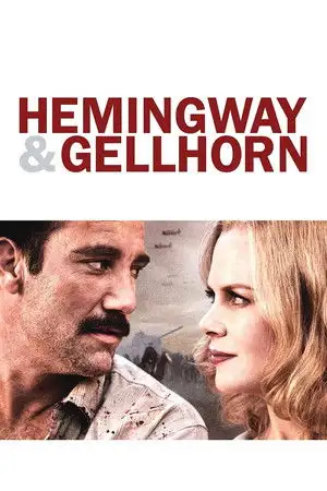 Hemingway & Gellhorn - Nous étions bons à la guerre. Et quand il n'y avait pas de guerre, nous faisions la nôtre. – affiche