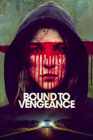 Bound to Vengeance – affiche