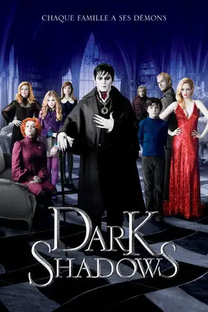 Dark Shadows - Chaque famille a ses démons. – affiche