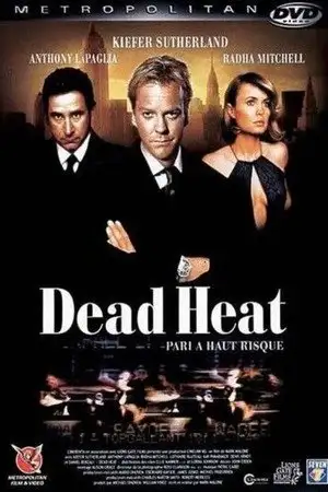 Dead Heat : Pari à haut risque - Les jeux sont faits. – affiche